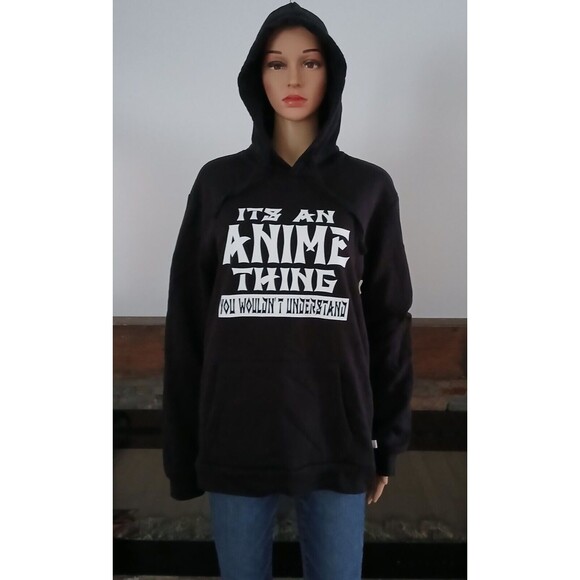 It's An Anime Thing You Wouldn't Understand Sweatshirt Graphic Hoodie Black - Picture 2 of 7